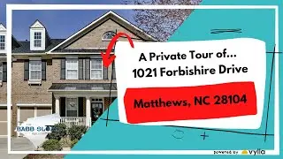Matthews Homes For Sale | 1021 Forbishire Drive Matthews, NC 28104