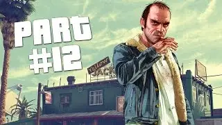 GTA 5 - First Person Walkthrough Part 12 &ldquo;Mr. Philips&rdquo; (GTA 5 PS4 Gameplay)