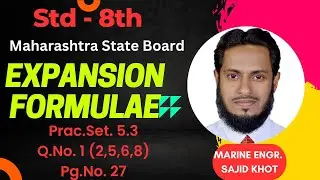Std-8/Maths/Chp-5/EXPANSION FORMULAE/ Practice Set 5.3/Lec-3