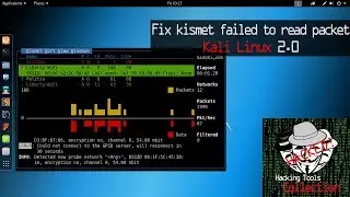 Hacking Tools Collection - How to fix kismet failed to read packet from network card