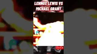Lennox Lewis vs Michael Grant &ndash; A One-Sided Heavyweight Masterclass