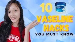 10 vaseline hacks || life changing hacks you must know #viral #youtube #youtubeshorts