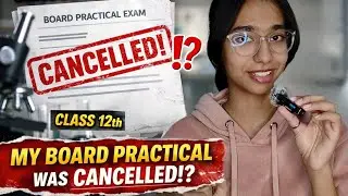 I was ready for the PRACTICAL, then this happened! 🫢❓🤫 | Class 12th CBSE 