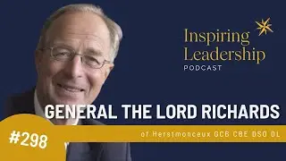 298. General The Lord Richards of Herstmonceux GCB CBE DSO DL - with Jonathan Bowman-Perks MBE