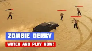 Зомби Дерби (2019) (Zombie Derby (2019)) &middot; Игра &middot; Геймплей