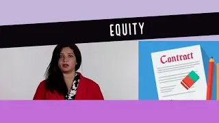 Introduction to Equity In Contract Law