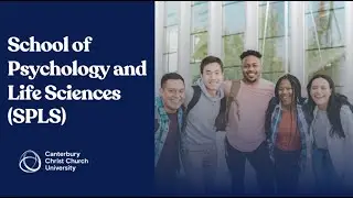 Canterbury Christ Church University (CCCU)  | School of Psychology and Life Sciences ​(SPLS)​
