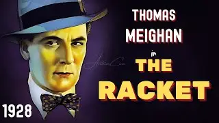 The Racket (1928) &ndash; Silent Crime Drama Classic | Thomas Meighan