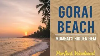 BEACH RIDE ADVENTURE ! PEACEFUL DESTINATION GORAI BEACH MUMBAI 🏖️