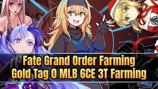 FGO NA 2021 Lotto - Gold Tag 0 MLB 6CE 3T Farming Comps