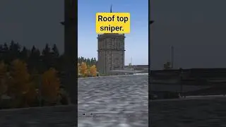 roof top sniper, DayZ fun. #gaming #likeandsubscribe #dayz #dayzxbox