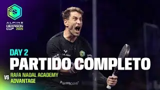 PARTIDO COMPLETO DÍA 2 | Rafa Nadal Academy vs Advantage masculino | Hexagon Cup 2026