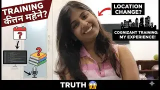 Cognizant Training Duration & Location Explained | Freshers experienced🔥
