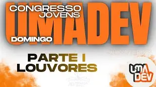 CONGRESSO UMADEV | Domingo -  Coral e Banda UMADEV 