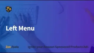 1.5 - Left Menu - Zon.Tools Amazon PPC Software