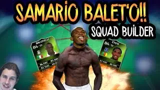 SAMARIO BALET'O SQUAD BUILDER! FIFA 14 ULTIMATE TEAM