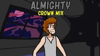 Almighty CROWN MIX - A Almighty Remix
