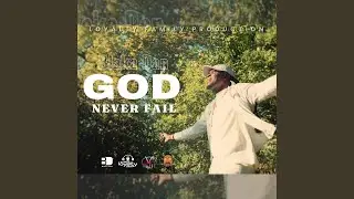 God Never Fail (Instrumental)