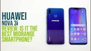 Unboxing of Huawei Nova 3i| best phone of 2018|  with notch touch