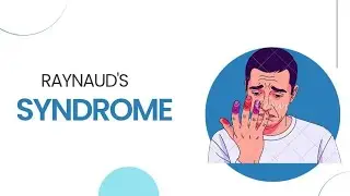 Raynaud's Syndrome l Surgery l SNS Institutions 