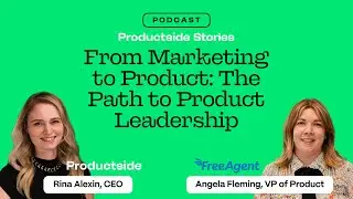 From Marketing to Product: The Path to Product Leadership with Angela Fleming