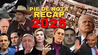 Visas revocadas, entregas de narcos y m&aacute;s de lo que se vio en 2025 - PdN Recap2025 pt.2