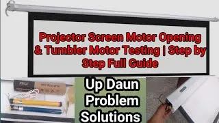  Opening Projector Screen Motor And Testing Its Tumbler Motor ? Full Guide