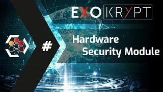 Hardware Security Module &ndash; ExoKrypt Wiki &ndash; Security as a Lifestyle