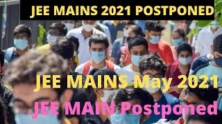 Big News🔥 JEE Main 2021 May Postponed 🥳 | #jeemain2021​