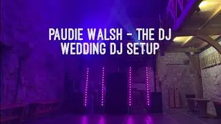 Wedding DJ Setup - Paudie Walsh - Sound & Light Setup