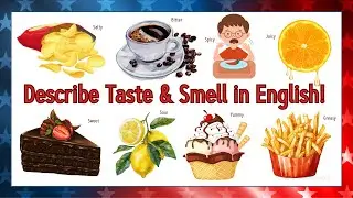 20 English Adjectives to Describe Taste & Smell | Learn with Easy Examples!
