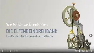 Die Elfenbeindrehbank Max Emanuels, Kurfürst von Bayern / The lathe for turning ivory