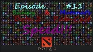 Bumpy & Mutanat's Dota 2 Pub-Cast On Speed - Ep. 11 - Random Ability Draft