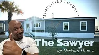 The Sawyer by Destiny Homes “SIMPLIFIED LUXURY!”