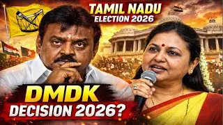 DMDK Political Stand Explained | 2026 Tamil Nadu Assembly Election Strategy🔥 | Ram's Darbar