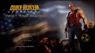 Playing Duke Nukem Forever for the first time in 2022