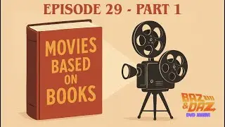 Episode 29 (Part 1) - Movies Based on Books