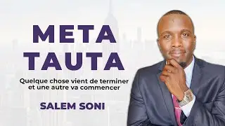 Salem Soni - META TAUTA | Conf&eacute;rence des jeunes 2020