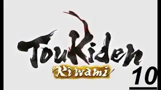 Toukiden: Kiwami (PS4) - Part 10 - No Commentary