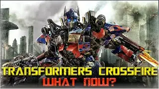 What's Going On With Transformers Crossfire?