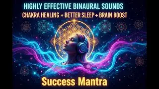 Binaural Beats for Concentration, Relaxation, Aura Cleansing and Chakra Healing #chakrabalancing