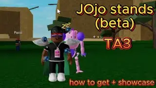 roblox jojo stands (beta)how to get TA3