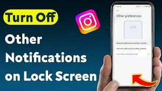 How To Turn Off Instagram Other Notifications on Lock Screen (Updated)