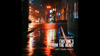 Claire Martin   This One's From The Heart