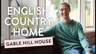 English Country House Tour: Gable Hill House