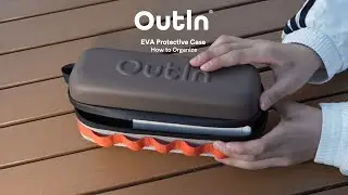 How to use the OutIn EVA Case