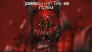 [Revenant AI] Resurrection by Erection - Powerwolf Cover