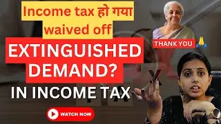 What is Demand Extinguished income tax? #incometaxdemand #incometax #trending