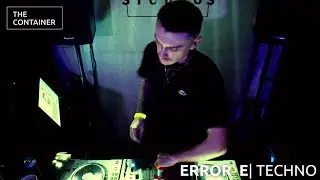 ERROR E | Hard Techno | White Rabbit X Container Studios | THE Container