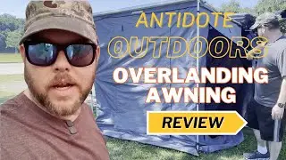 Antidote Outdoors Overlanding Awning with Annex and Floor Review